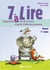 7 A LIRE : j'apprends à lire et à écrire à partir d'albums jeunesse - 1ère année - livre de l'élève