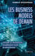 Les business models de demain : utiliser la transition numérique pour se réinventer