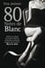 80 notes Tome 5 : 80 notes de blanc