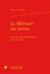 La mémoire des lettres - la lettre dans les mémoires du xvii siècle