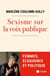 Sexisme sur la voix publique : femmes, éloquence et politique