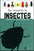 Mon petit guide essentiel : pour reconnaître les insectes