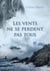 Les vents ne se perdent pas tous