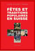 Fêtes et traditions populaires en Suisse