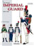 The imperial guard of the first empire Tome 1 - the foot soldiers