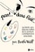 Pan !.. dans l'oeil.. ou trente ans dans les coulisses de la peinture contemporaine 1900-1930