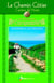 Chemin Cotier, Vers Compostelle