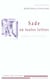 Sade en toutes lettres