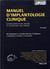 Manuel d'implantologie clinique - consolidation des savoirs et ouvertures sur l'avenir