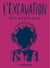 L'excavation
