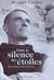 Dans le silence des etoiles