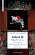 Richard III, loyauté me lie - Richard III : déchirement tragique et rêve de perfection