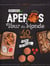 Apéros tour du monde - 40 recettes à partager pour voyager
