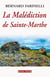 La malédiction de saint-marthe