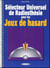 Sélecteur universel de radiesthésie pour les jeux de hasard