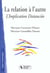Relation a l'autre - l'implication distanciere