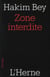 La zone interdite