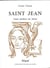 Saint-Jean, l'ami préféré de Jésus