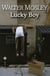 Lucky boy