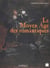 Le moyen âge des romantiques