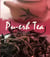 Le thé pu-erh - apprécier le thé chinois