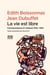 La vie est libre - correspondance et critiques 1945-1980