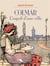 Colmar, l'esprit d'une ville