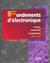 Fondements d'electronique: circuits, composants et applications