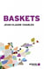 Baskets - récits de voyage