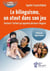 Le bilinguisme, un atout dans son jeu (2e édition)