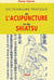 Dictionnaire pratique de l'acupuncture et du shiatsu