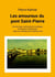 Les amoureux du pont Saint-Pierre : Ce récit gay, sentimental et poétique, se déroule à Montluçon, dans un contexte de vie après la vie.