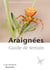 Araignées, guide de terrain