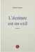 L'écriture est un exil