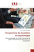 Perspectives de mutation en psychologie : De la psychologie du travail à l'économie de gestion de l'énergie psychique face à la productivité
