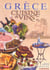 Grece : Cuisine Et Vins-Gastronomie