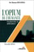Lopium de lhumanite modernit