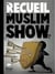 Le recueil du Muslim Show Tome 3