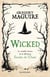 Wicked : la véritable histoire de la méchante sorcière de l'ouest