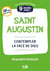 9 jours avec : 9 Jours avec saint Augustin : Contempler la face de Dieu