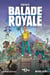 Fortnite - balade royale Tome 1