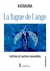 La fugue de l'ange - lettres et autres nouvelles