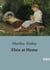 Elsie at Home : A Tale of Family, Love, and Faith in the Face of Adversity