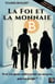La foi et la monnaie