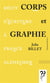 Corps et graphie - recit d'ecriture a france alzheimer