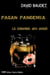 Pagan pandemia - le cloaque des dieux
