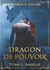 Dragon de pouvoir t.1 - Sahelle