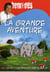 La Grande Aventure