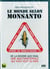 Le Monde selon Monsanto