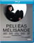 Pelléas et Mélisande